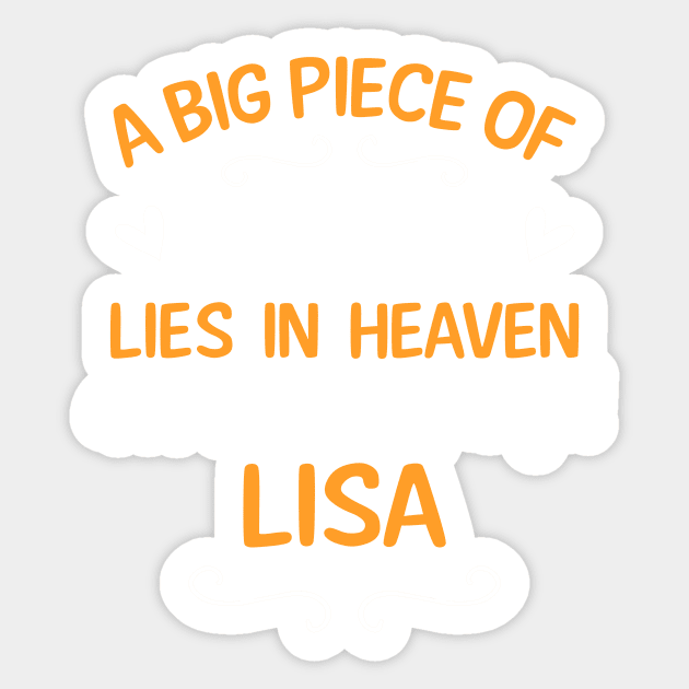 A big piece of my heart lies in heaven and she is my wife! Lisa Sticker by TEEPHILIC